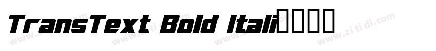 TransText Bold Itali字体转换